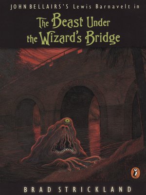 cover image of The Beast Under the Wizard's Bridge